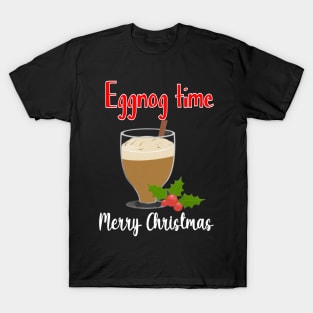 Christmas - Eggnog Time, Merry christmas, family christmas pjama t-shirt T-Shirt